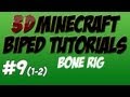 3D Minecraft Tutorial – Biped – Bone Rig P1 (Part 9)