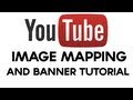 YouTube Tutorials – How To Image Map / Link A YouTube Banner | TUTORIAL