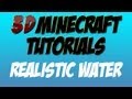 3D Minecraft Tutorial – Realistic Water