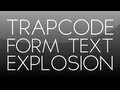 After Effects Tutorial: Trapcode Form Text Explosion