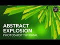 Photoshop Tutorial: Abstract Explosion