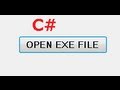 C# Tutorial 32: How to launch any (.exe) file in any Directory