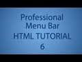 HTML Tutorial 6 – How To Make a Professional Menu Bar