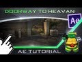 Doorway to Heavan Effect: After Effects Tutorial + Sapphire Plugins Free