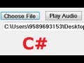 C# Tutorial 34: How To Play An Audio File
