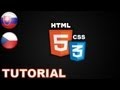 HTML 5 & CSS 3 Tutorial - CZ / SK - Tvorba webu