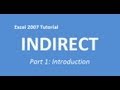 Excel 2007 Tutorial INDIRECT (Part 1: Introduction)