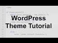 WordPress Theme Tutorial (Part 1)