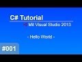 Tutorial #001 - C# und WPF - Hello World [Deutsch|HD]