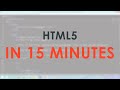 Learn HTML in 15 Minutes - [HTML5] - Web Development in 15 Mins - HTML5 Tutorial
