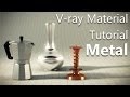 Vray Metal material tutorial in 3ds Max
